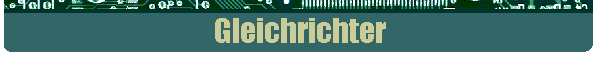 Gleichrichter