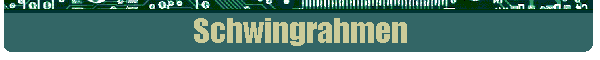 Schwingrahmen